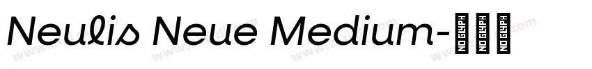 Neulis Neue Medium字体转换